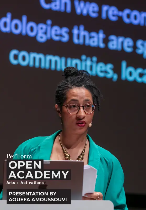 Per°Form Open Academy of Arts and Activations 2023 Presentation — “207 Years Ago I Would Have Been Standing In The Amphitheater” And Other Attempts To Decolonize “Digital” Technologies by Aouefa Amoussouvi